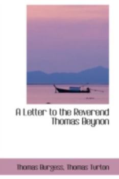 Paperback A Letter to the Reverend Thomas Beynon Book