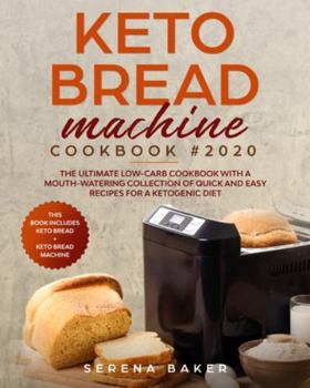 Paperback Keto Bread Machine Cookbook 2020 Book