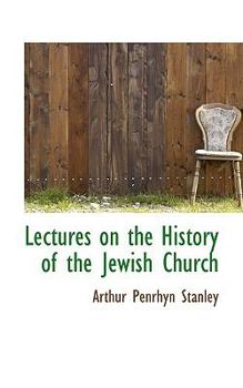Paperback Lectures on the History of the Jewish Church Book