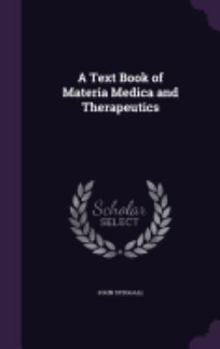 Hardcover A Text Book of Materia Medica and Therapeutics Book