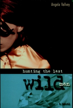 Paperback Hunting the Last Wild Man Book