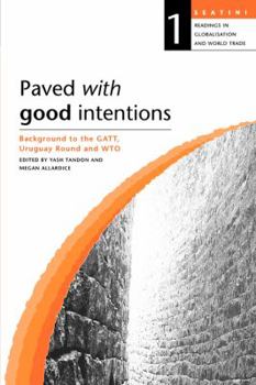 Paved with Good Intentions. Backgr