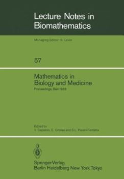 Paperback Mathematics in Biology and Medicine: Proceedings of an International Conference Held in Bari, Italy, July 18-22, 1983 Book