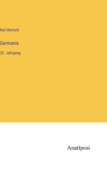 Hardcover Germania: 22. Jahrgang [German] Book