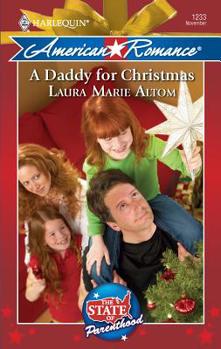 A Daddy For Christmas (Harlequin American Romance Series) - Book #6 of the State of Parenthood