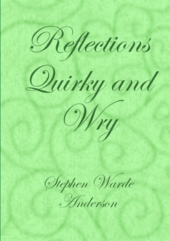 Paperback Reflections Quirky and Wry Book