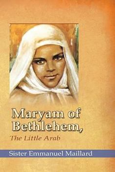 Paperback Maryam of Bethlehem: The Little Arab Book