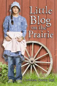 Hardcover Little Blog on the Prairie Book