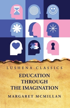 Paperback Education Through the Imagination Book