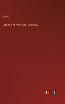 Hardcover Outlines of Political Economy Book