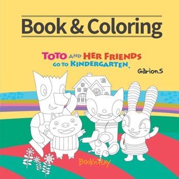 Paperback BOOK&COLORING-Toto and her friends: Toto and her friends Book