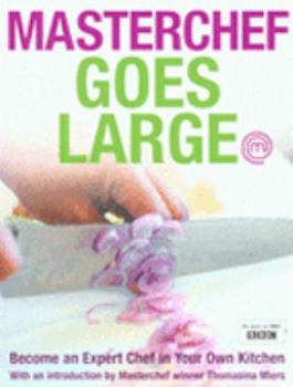 Paperback Masterchef Goes Large (Masterchef) Book