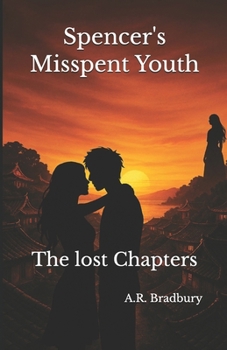 Paperback Spencer's Misspent Youth: The lost Chapters Book