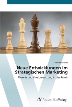 Paperback Neue Entwicklungen im Strategischen Marketing [German] Book