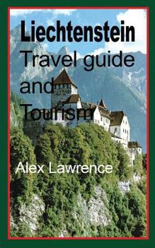 Paperback Liechtenstein travel guide and tourism: Touristic Environment Book