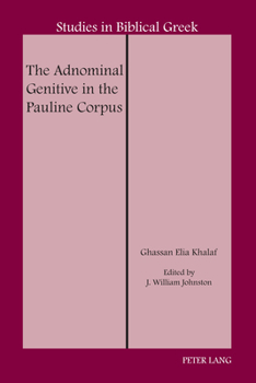 Hardcover The Adnominal Genitive in the Pauline Corpus Book