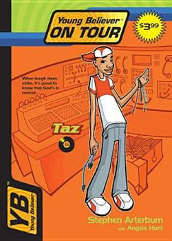 Taz: Taz (Young Believer on Tour) - Book #6 of the Young Believers