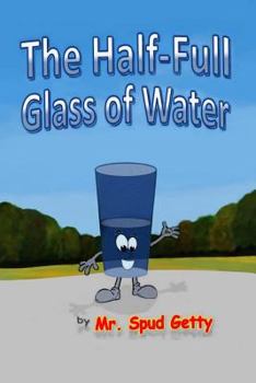 Paperback The Half-Full Glass of Water Book
