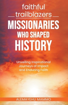 Paperback Faithful Trailblazers Book