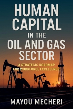 Paperback Human Capital in the Oil and Gas Sector Book