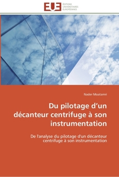 Paperback Du pilotage d un décanteur centrifuge à son instrumentation [French] Book