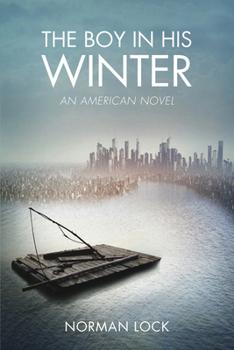 Paperback The Boy in His Winter: An American Novel Book