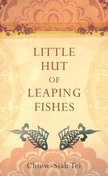 Hardcover Little Hut of Leaping Fishes Book