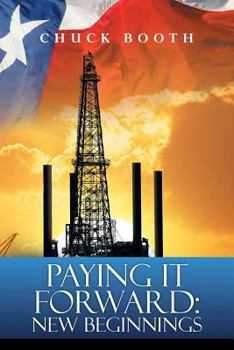 Paperback Paying It Forward: New Beginnings Book