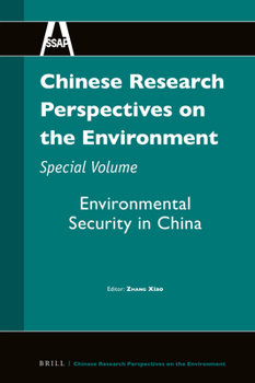 Hardcover Chinese Research Perspectives on the Environment, Special Volume: Environmental Security in China Book