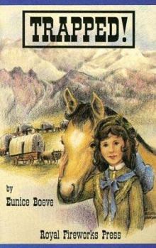 Paperback Trapped!: The True Story of a Pioneer Girl Book