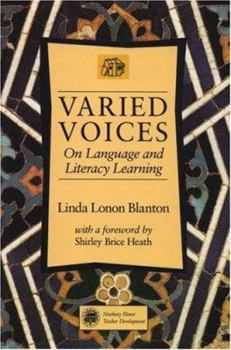 Varied Voices: On Language and Literacy Learning - Book  of the TeacherSource Teacher Development