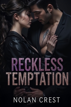 Paperback Reckless Temptation: Falling Into a World of Obsession Book