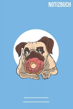Mops Donut Notizbuch: A5   Notebook • 111 Seiten  • Extra  Kalender 2020 •  Einzigartig •  Dotgrid •  Dotted •  Punktraster •  Gepunktet • Geschenk • Geschenkidee (German Edition)