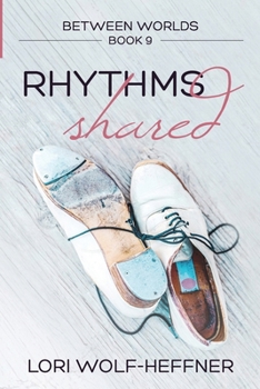 Paperback Between Worlds 9: Rhythms Shared Book