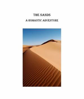 The Sands : A Romantic Adventure