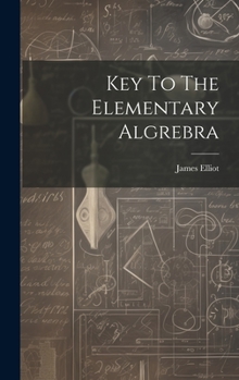 Hardcover Key To The Elementary Algrebra Book