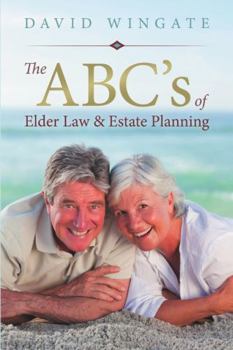 Paperback The ABC's of Elder Law & Estate Planning Book
