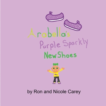 Paperback Arabella's Purple Sparkly New Shoes Book