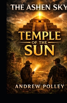 The Ashen Sky: Temple of the Sun