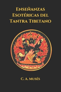 Paperback Enseñanzas Esotéricas del Tantra Tibetano [Spanish] Book