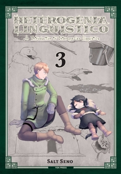 ヘテロゲニア リンギスティコ ~異種族言語学入門~ 3 - Book #3 of the   ~~