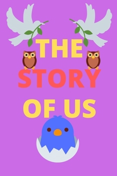 The Story of Us: The Story of Us: Fill in the Blank Notebook and Memory Journal for Couples