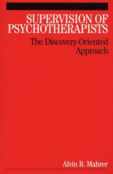 Paperback Supervision of Psychotherapists: The Discovery-Oriented Approach Book