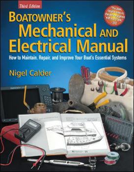 Hardcover Boatowner's Mechanical and Electrical Manual: How to Maintain, Repair, and Improve Your Boat's Essential Systems Book