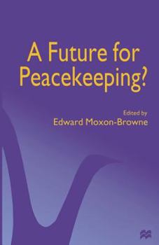 Paperback A Future for Peacekeeping? Book