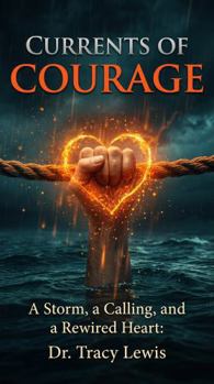 Paperback Currents of Courage Book
