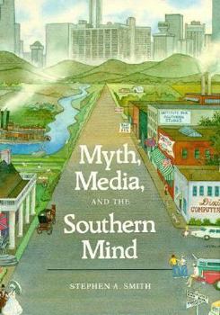 Paperback Myth, Media and the Southern Mind Book