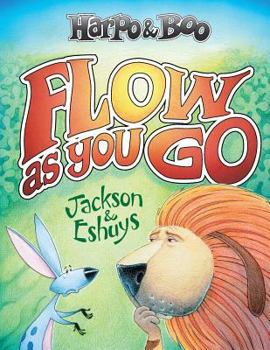 Paperback Harpo & Boo: Flow AS You Go Book