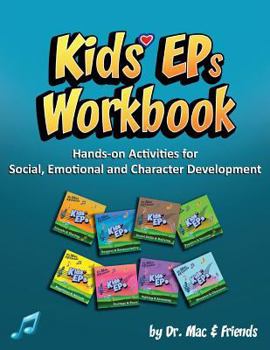 Paperback Kids' EPS Workbook: Hands-On Activities for Social, Emotional and Character Development Book