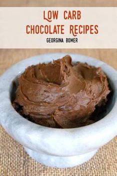 Paperback Low Carb Chocolate Recipes Book